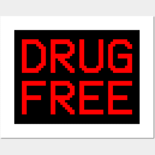 Drug Free (red font) Posters and Art